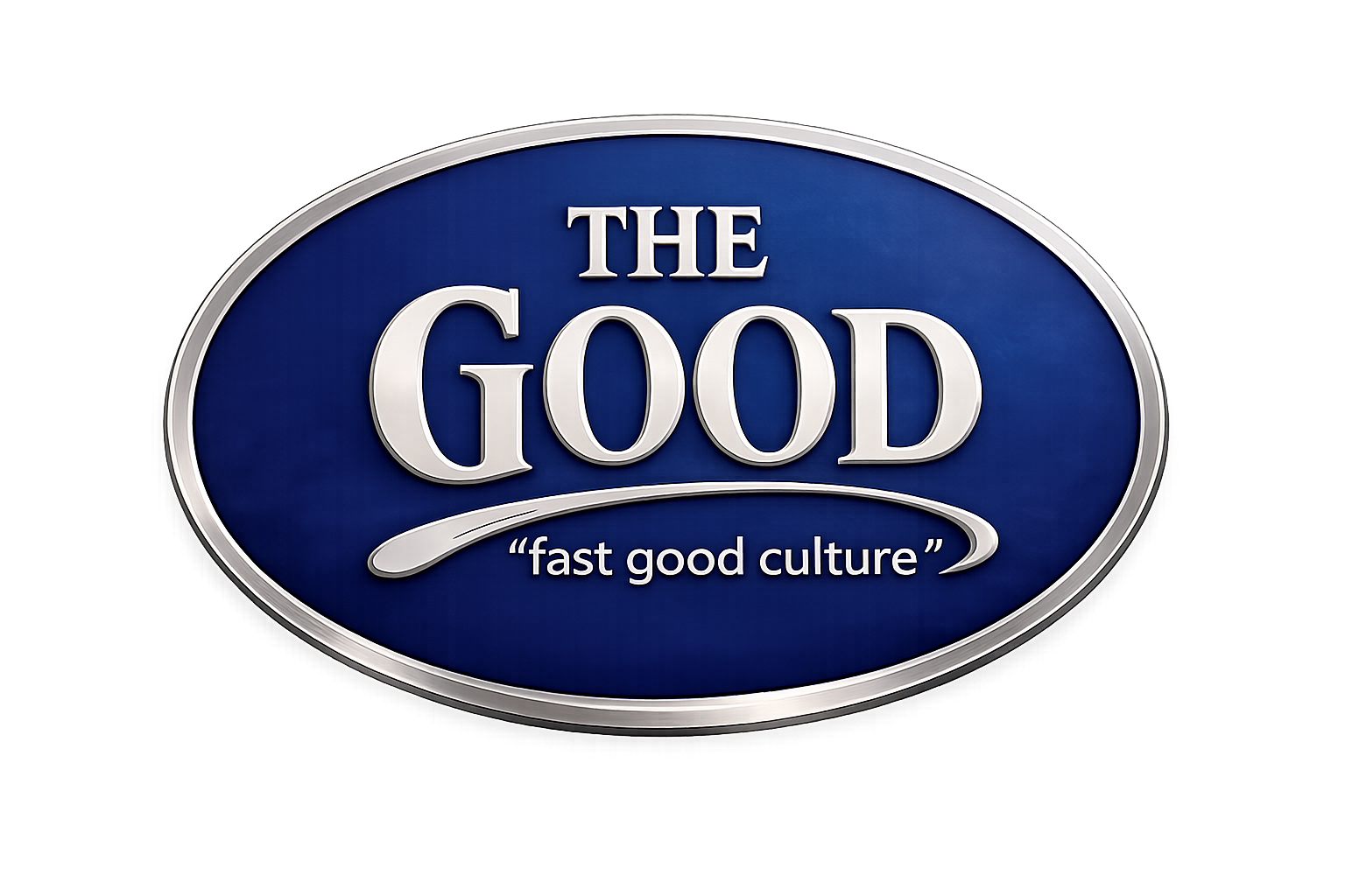 The Good fast good culture